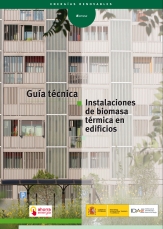 Guía técnica de instalaciones de biomasa térmica en edificios