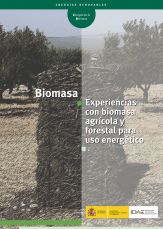 Biomasa: Expericencias con biomasa agrícola y forestal para uso energético.
