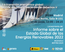 La transición energética global: dónde estamos y hacia dónde debemos ir. Lanzamiento del ‘Informe sobre el Estado Global de las Energías Renovables 2022