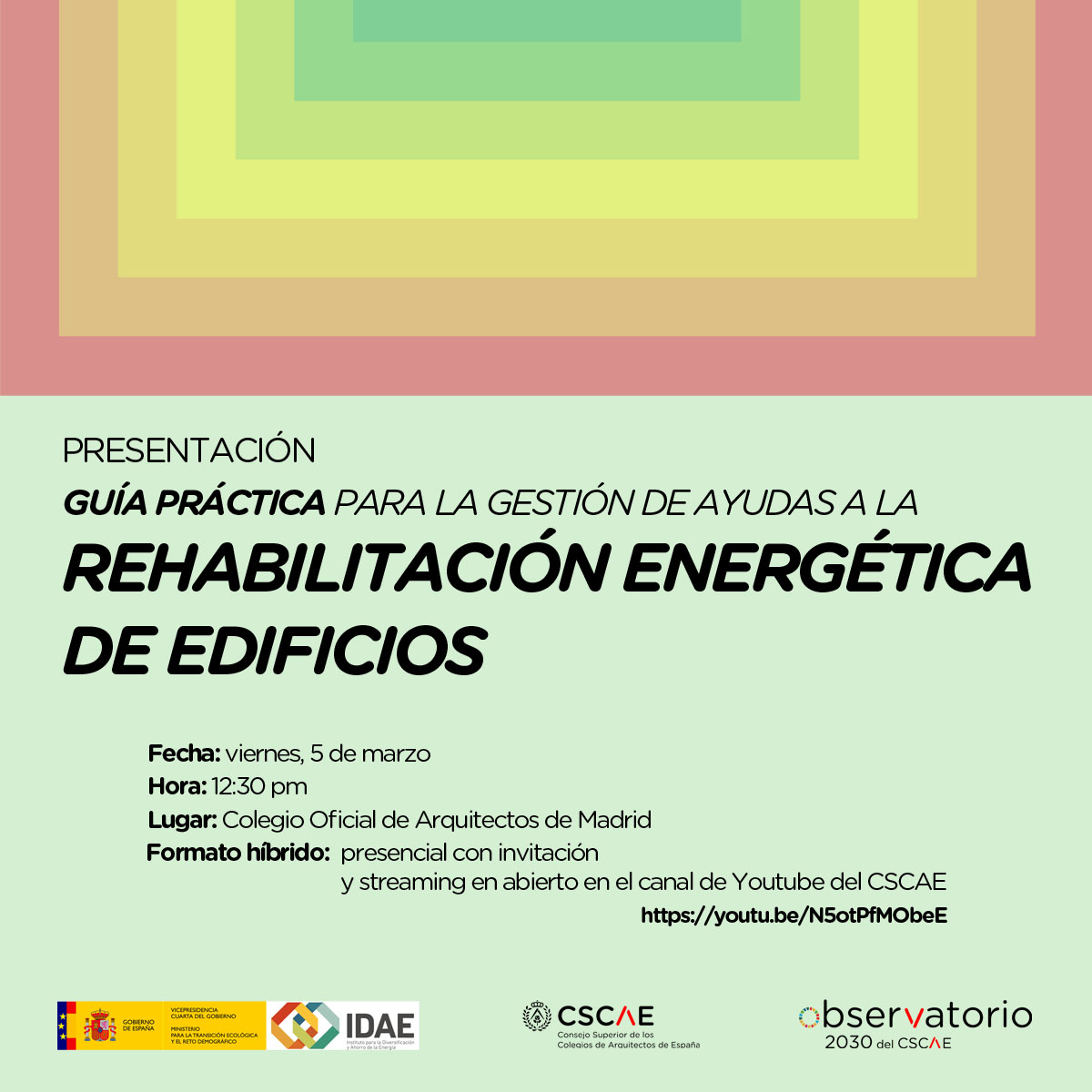 Presentación Guía práctica para la gestión de ayudas a la rehabilitación energética de edificios. Imagen obtenida Web CSCAE