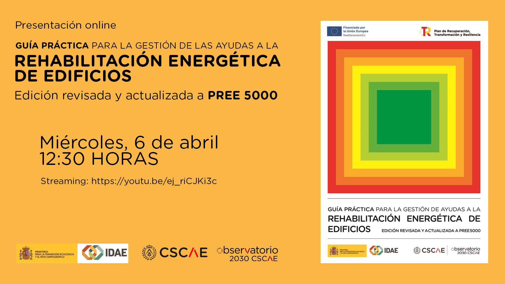 Presentación de “La Guía práctica para la gestión de ayudas a la rehabilitación energética de edificios”