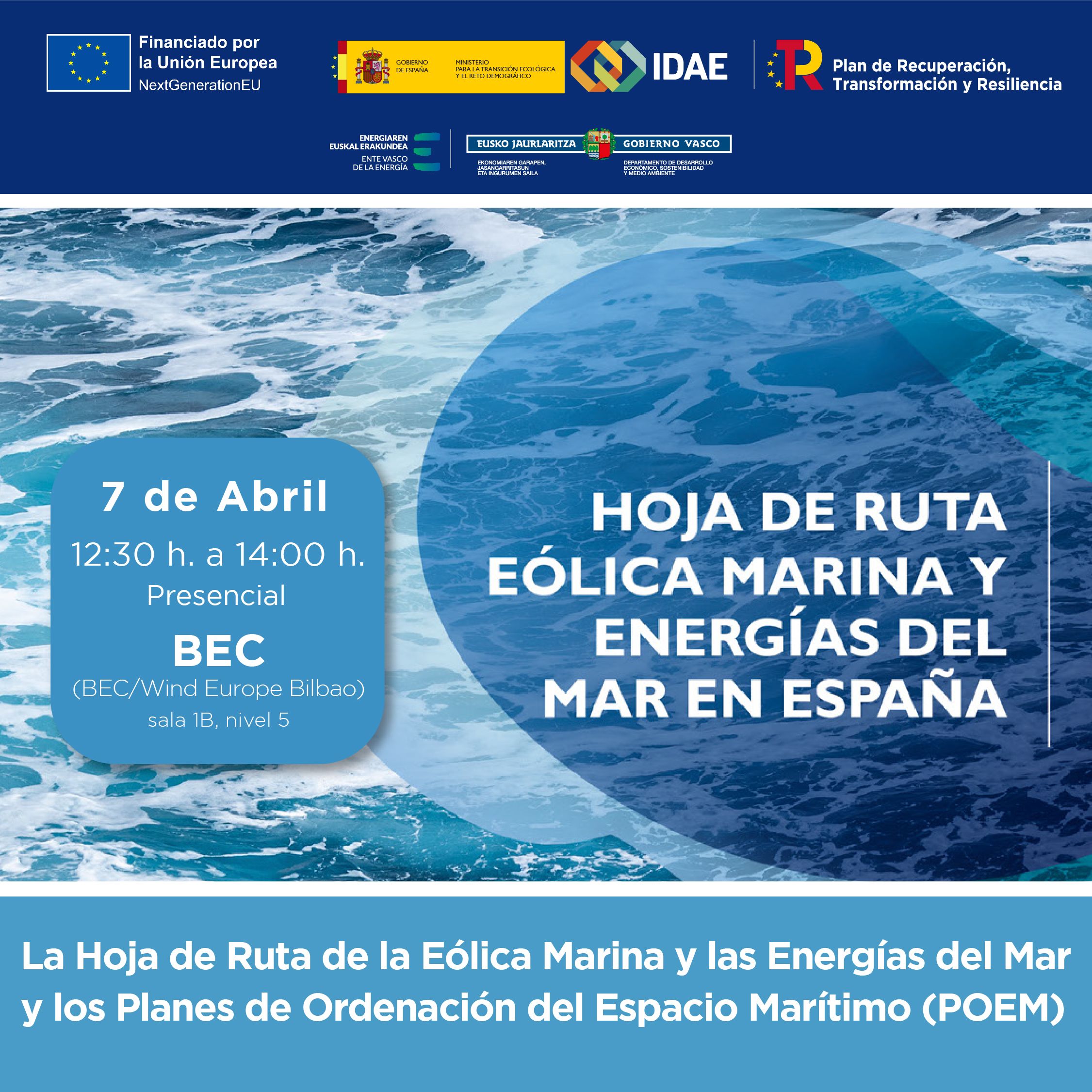 La Hoja de Ruta de la Eólica Marina y las Energías del Mar y los Planes de Ordenación del Espacio Marítimo (POEM)