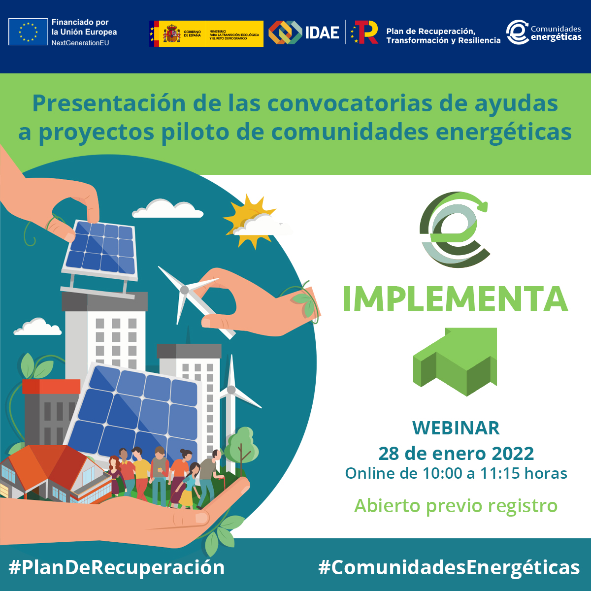 Sesión de presentación de las convocatorias de ayudas para proyectos piloto de comunidades energéticas. Programa CE-IMPLEMENTA